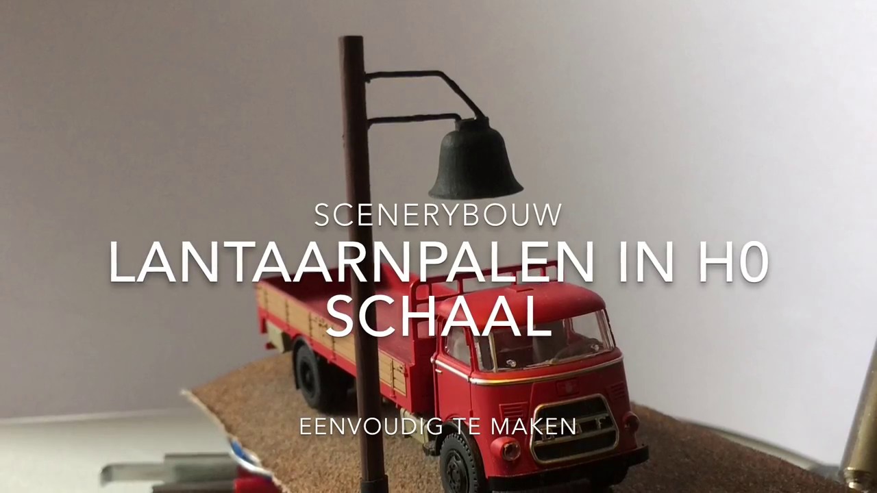 Lantaarnpalen maken in h0 schaal