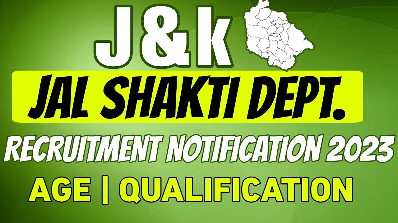 J&k Jal Shakti dept. Job Vacancy 2023 | J&k new job update today | Jkssb latest job update