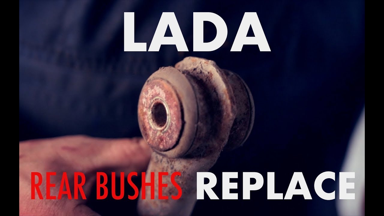 How To Replace Lada Rear Control Arms Bushings /// Ladapower.com