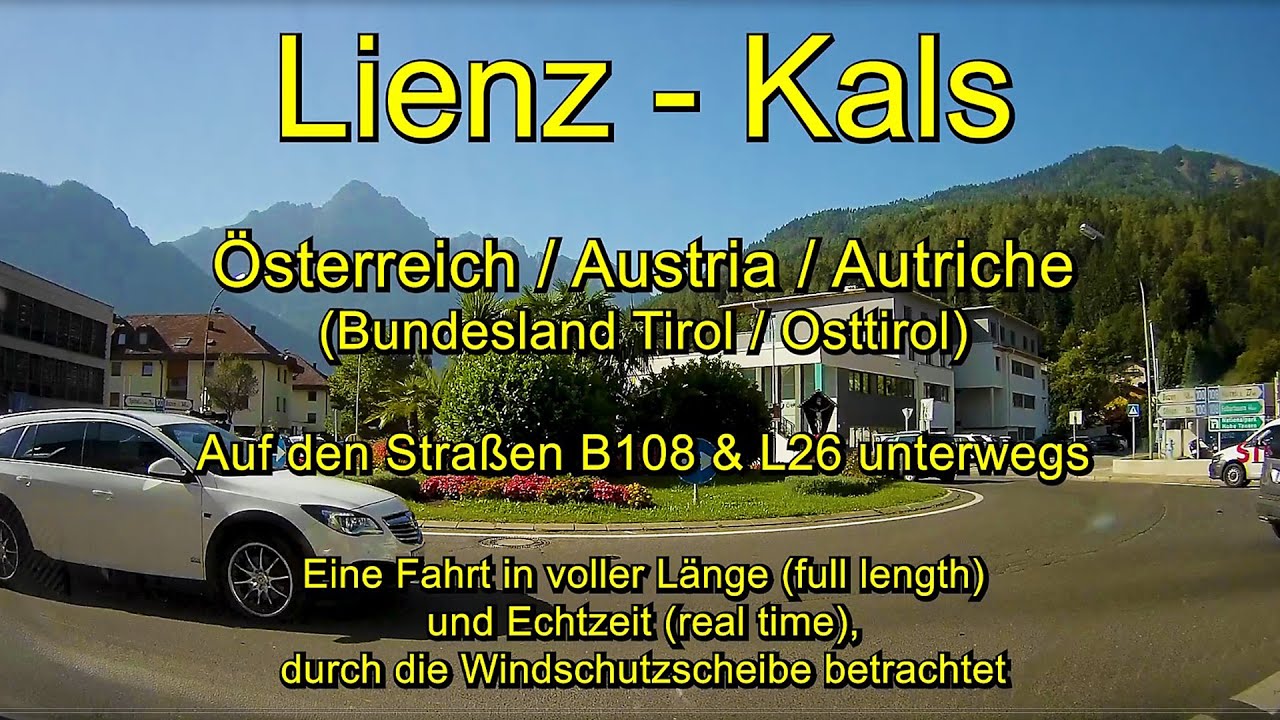 Lienz – Kals am Großglockner / Österreich / Austria (Osttirol) – Full length / Real time