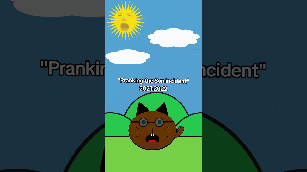 Pranking the sun incident ( Sun Prank) #prank #funny #fyp #fypシ゚viral #edit #animation #flufficats