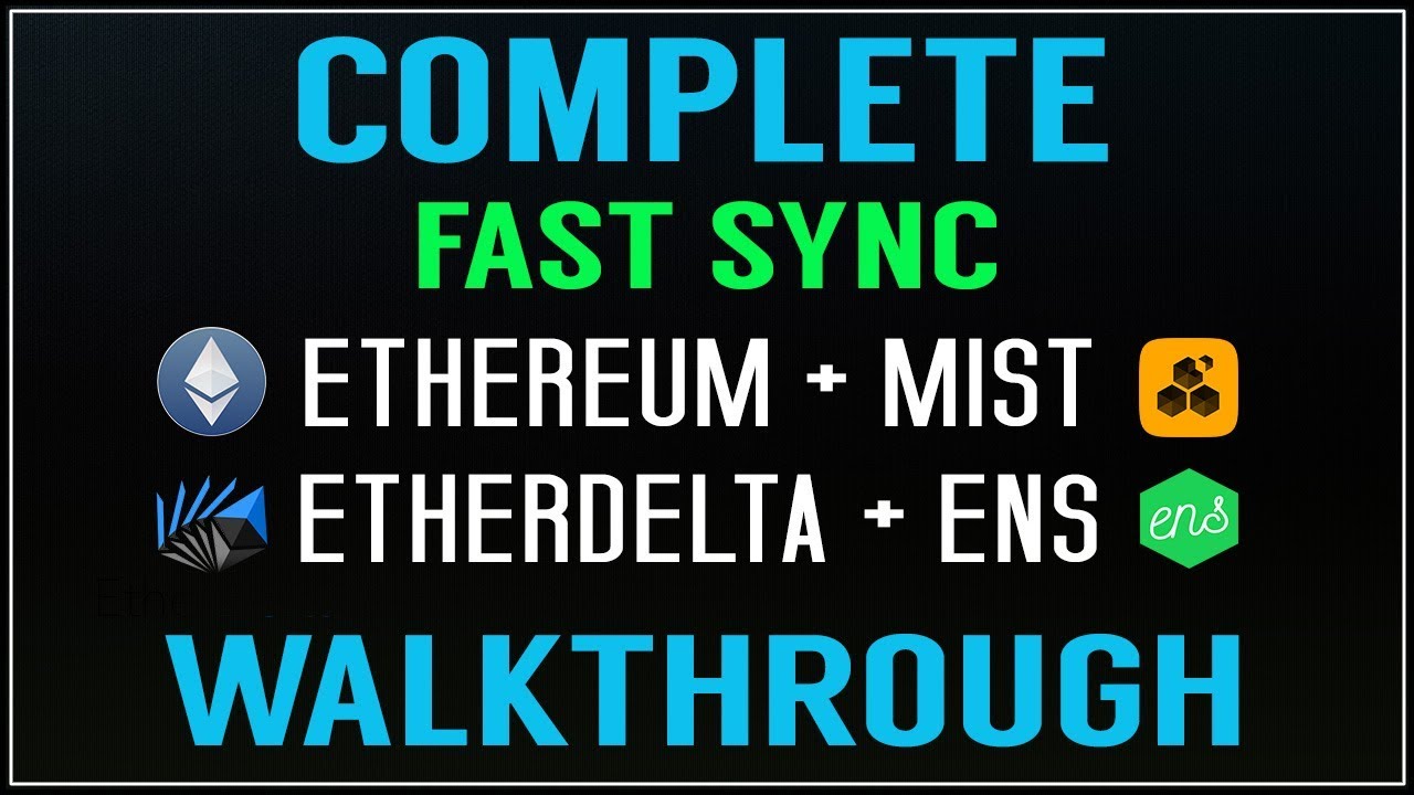 How to install Ethereum and Mist with Fast Sync + Add EtherDelta and ENS