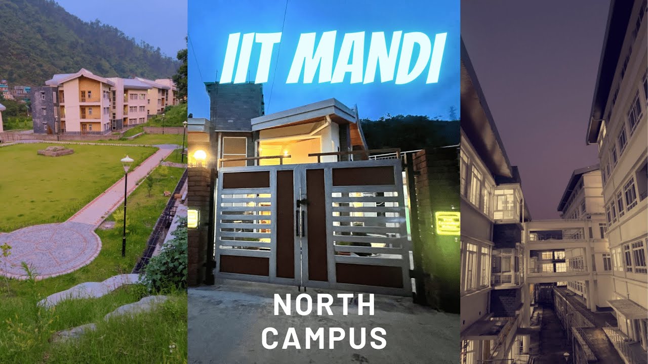 IIT MANDI | NORTH CAMPUS