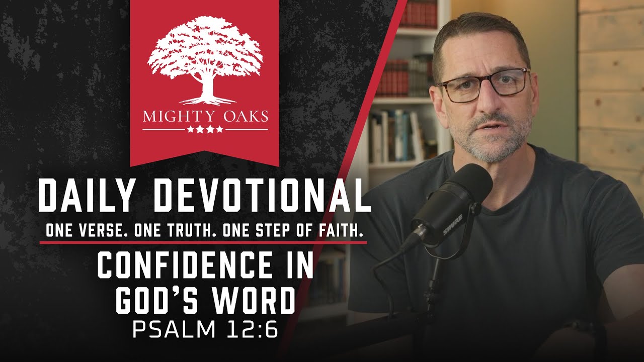 Do You Have Confidence in God’s Word? | Psalm 12:6