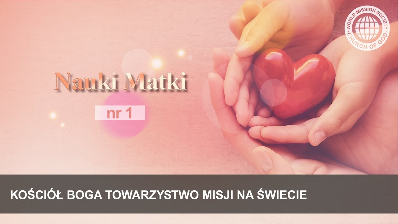 (Nauki Matki) nr 1 | Kości&oacute;ł Boga, B&oacute;g Matka