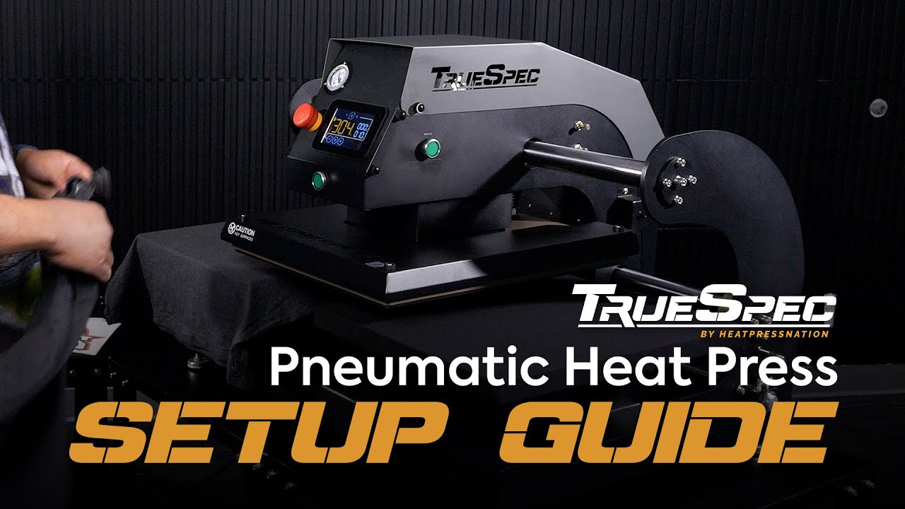 TrueSpec Pneumatic Heat Press Unboxing And Setup Guide