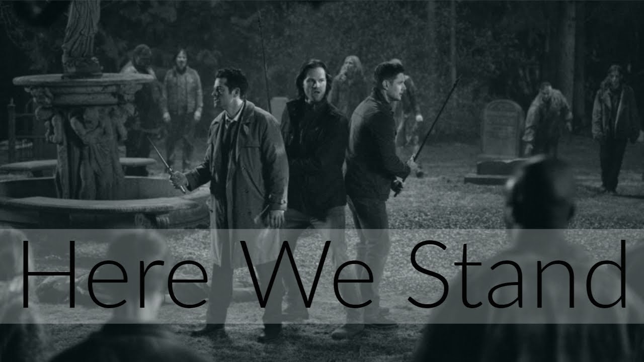 Here We Stand [Supernatural]