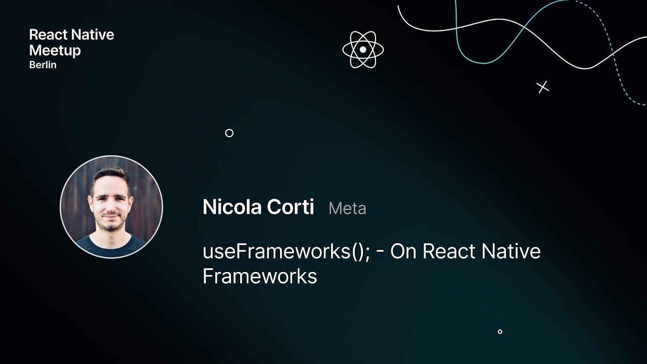 useFrameworks(); - On React Native Frameworks – React Native Berlin September 2024