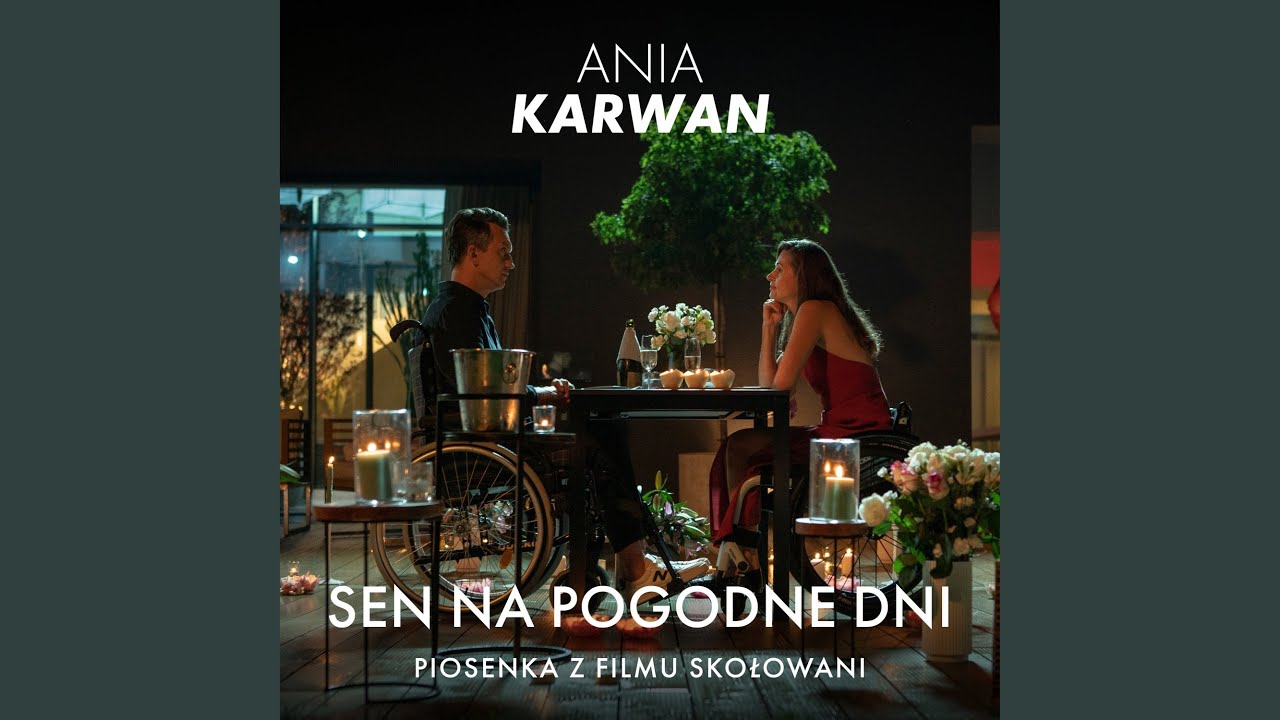 Sen na pogodne dni - z filmu &bdquo;Skołowani&rdquo;