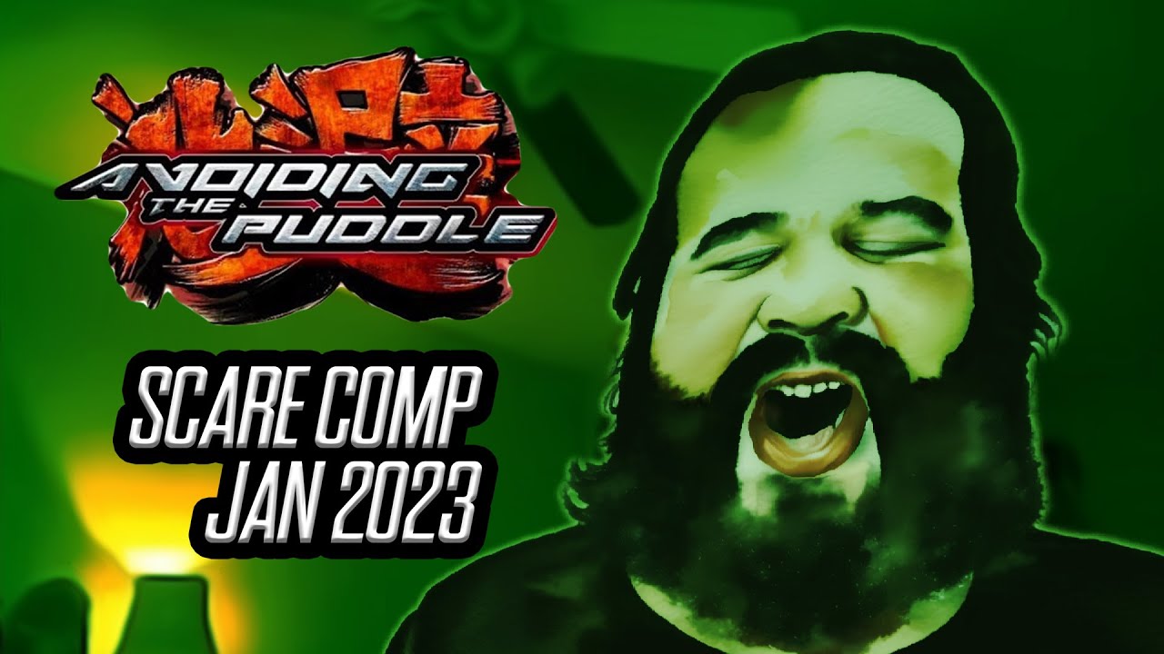 AvoidingThePuddle Scare Compilation - January 2023