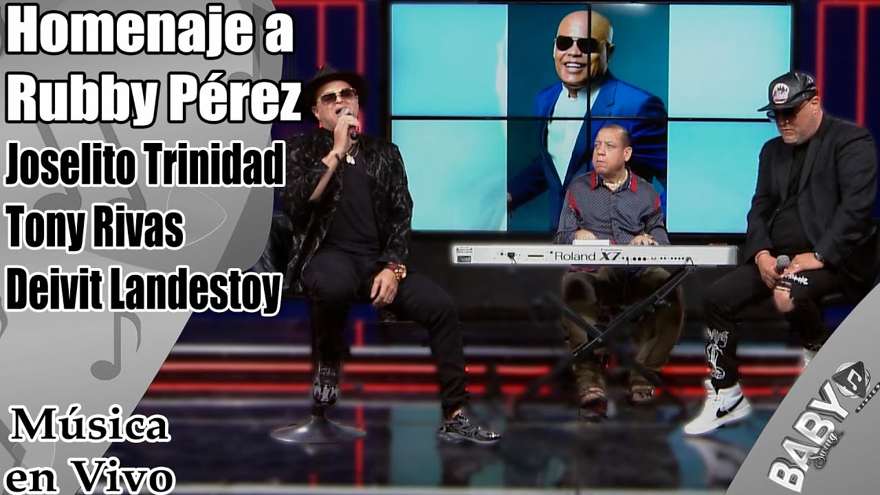 Homenaje a Rubby Pérez | Joselito Trinidad | Tony Rivas | Deivit Landestoy en Baby Swing Típico