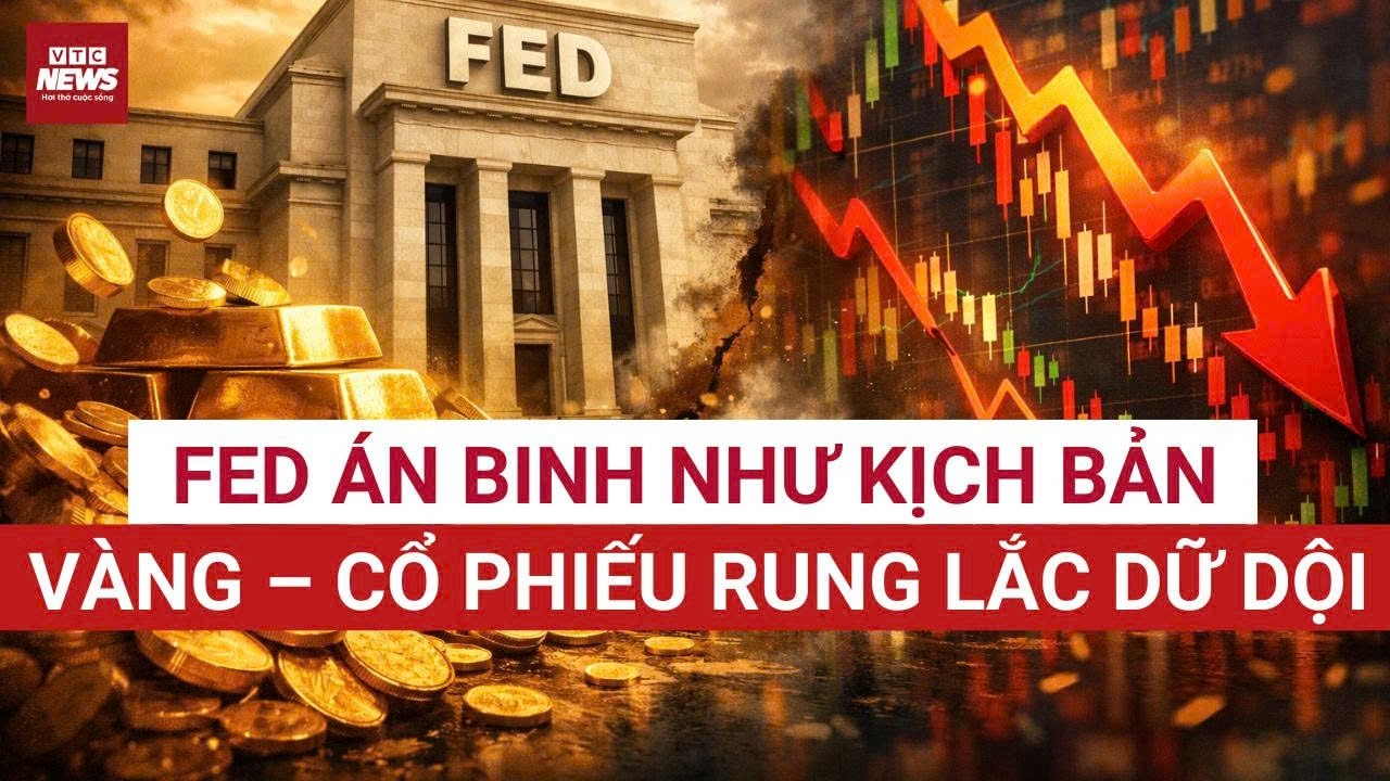 Fed “án binh bất động” như dự báo, chứng khoán và vàng cùng vào pha “sóng dữ” ? | VTC News