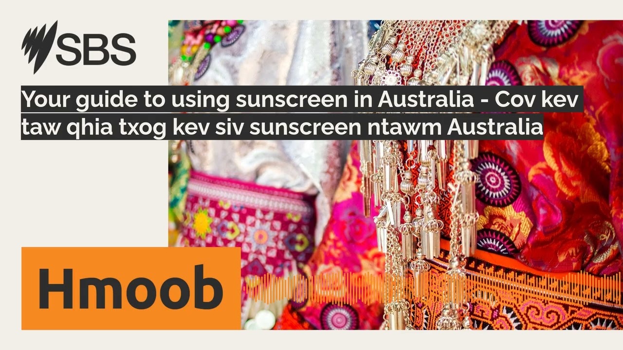 Your guide to using sunscreen in Australia - Cov kev taw qhia txog kev siv sunscreen ntawm...