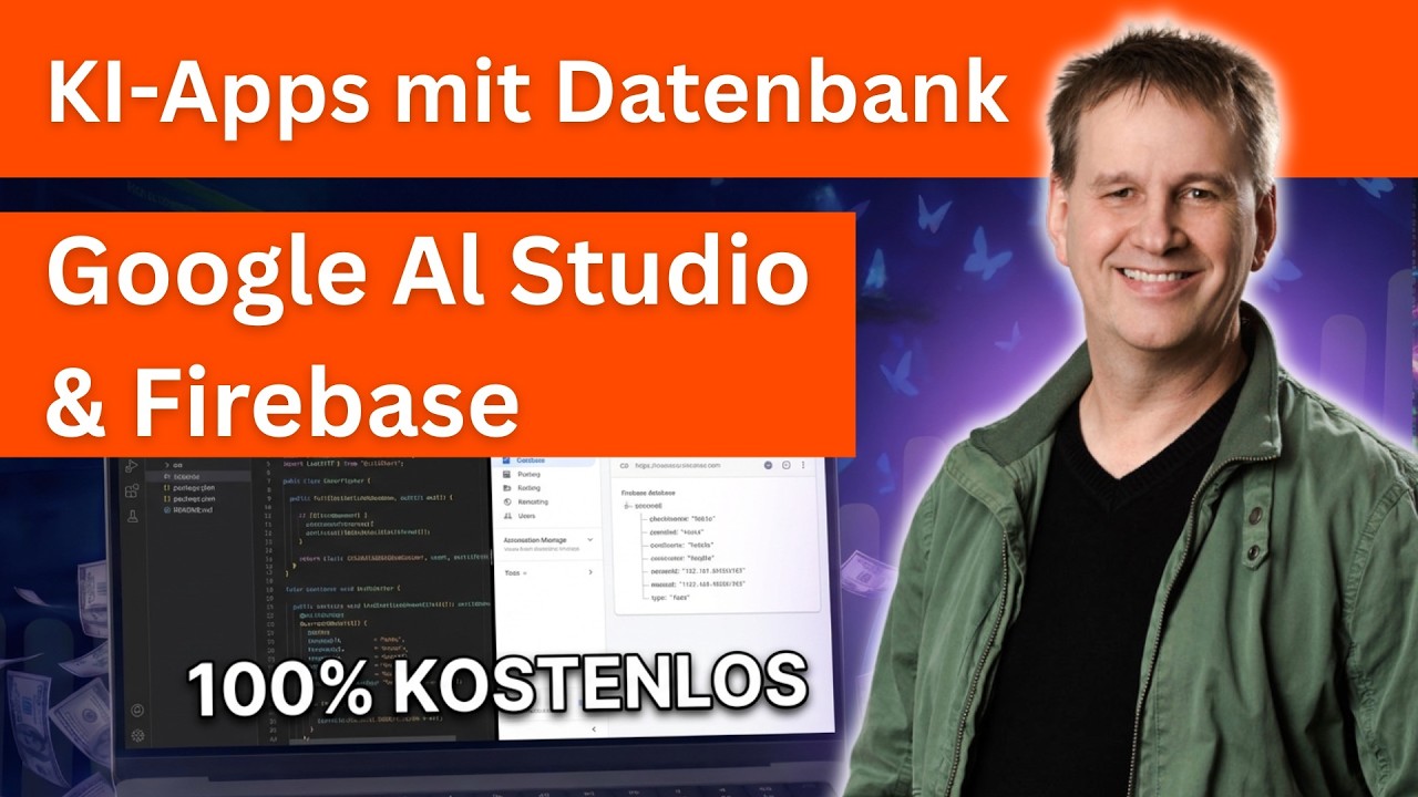 KI-Apps mit Datenbank: Google AI Studio & Firebase Datenspeicherung