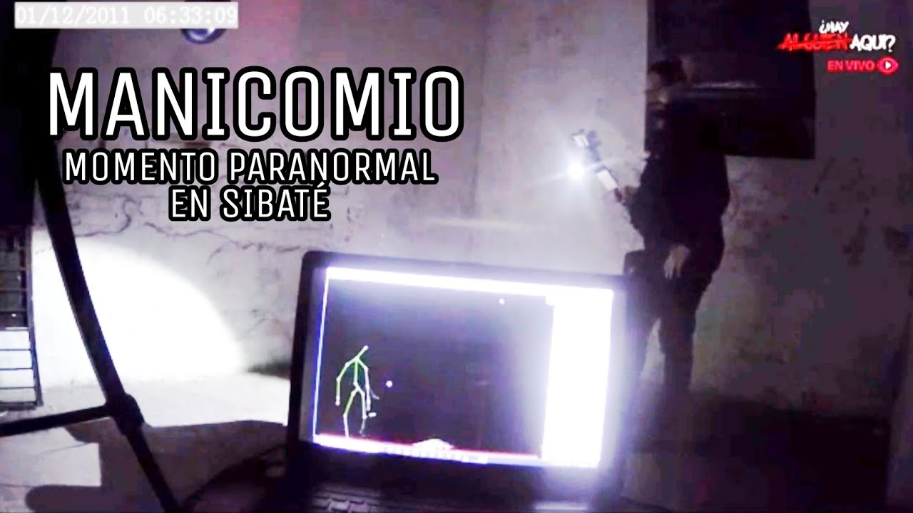 MANICOMIO: MOMENTO PARANORMAL EN SIBATÉ/ Testigo Paranormal 🔴
