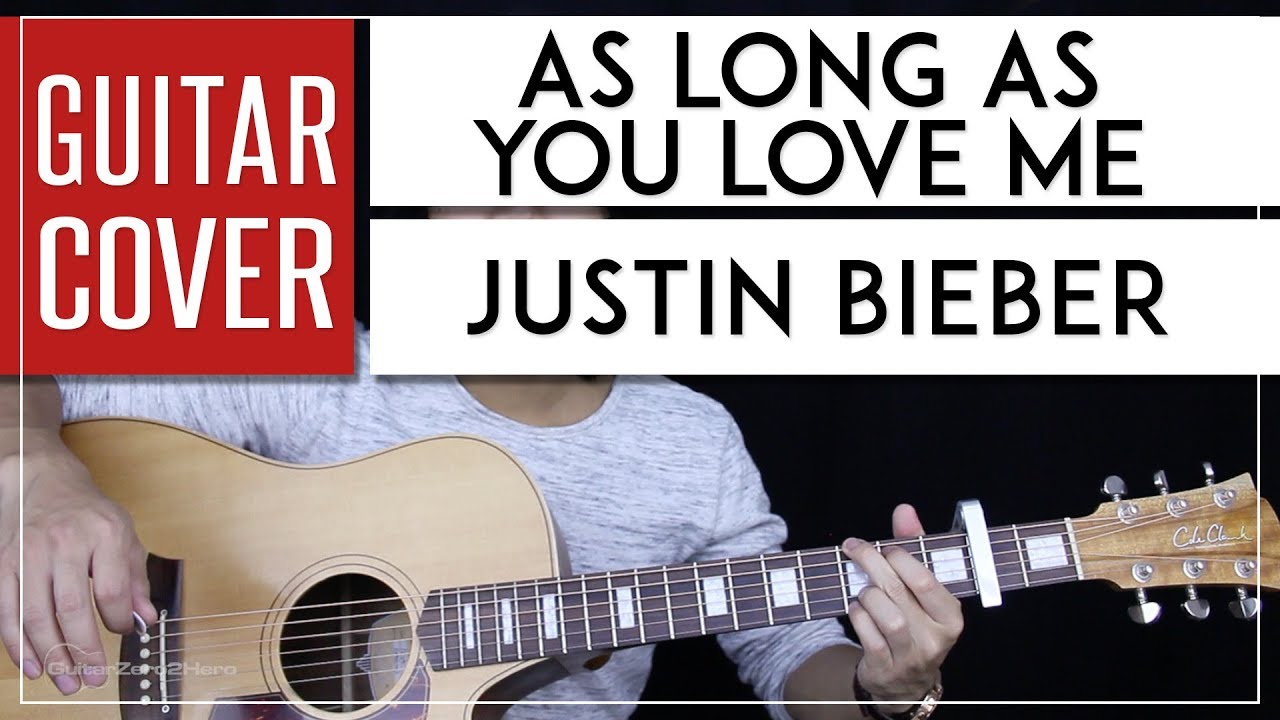 As Long As You Love Me Guitar Cover Acoustic - 🎸  Justin Bieber |Chords + Tabs|