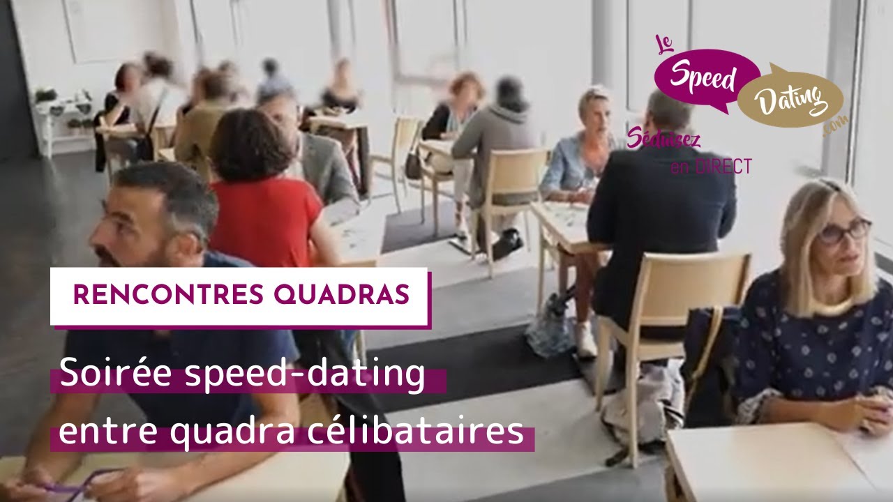 Le speed dating des quadras