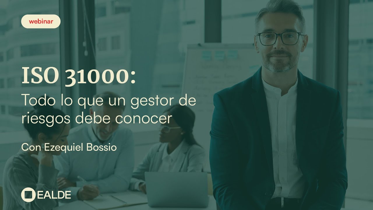 ISO 31000: Todo lo que un gestor de riesgos debe conocer