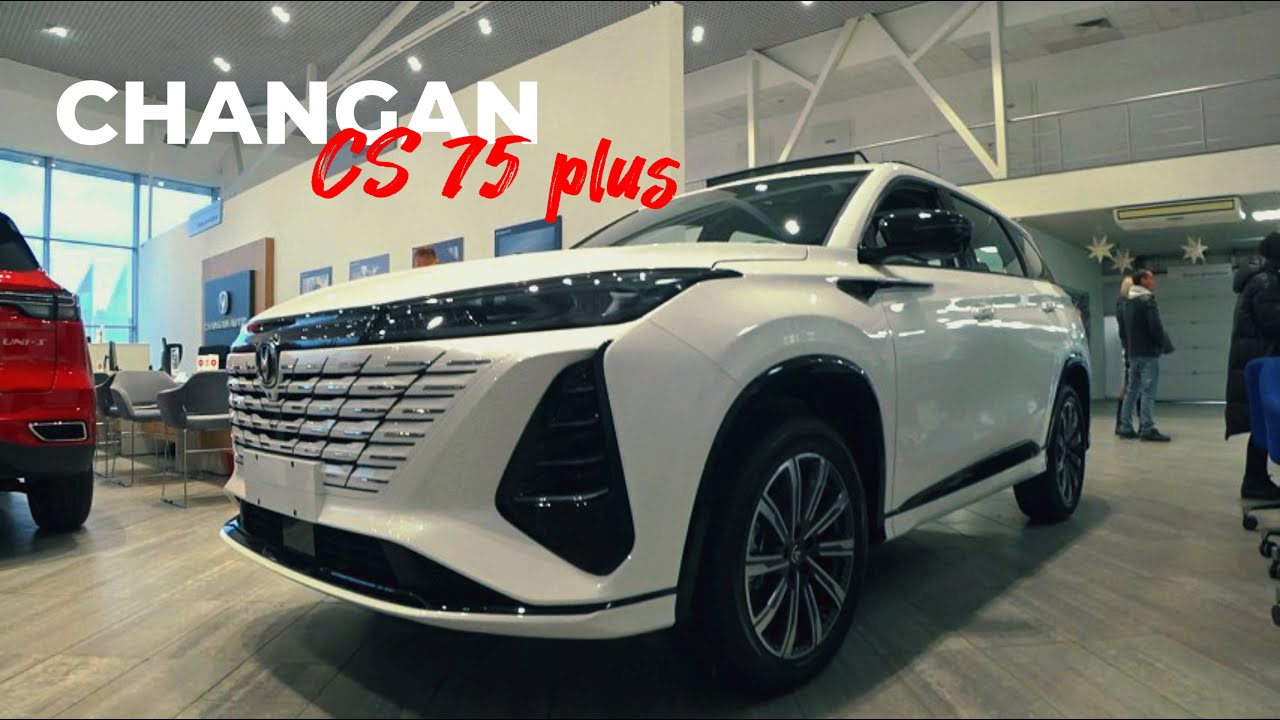 Changan CS 75 plus. Первое знакомство.