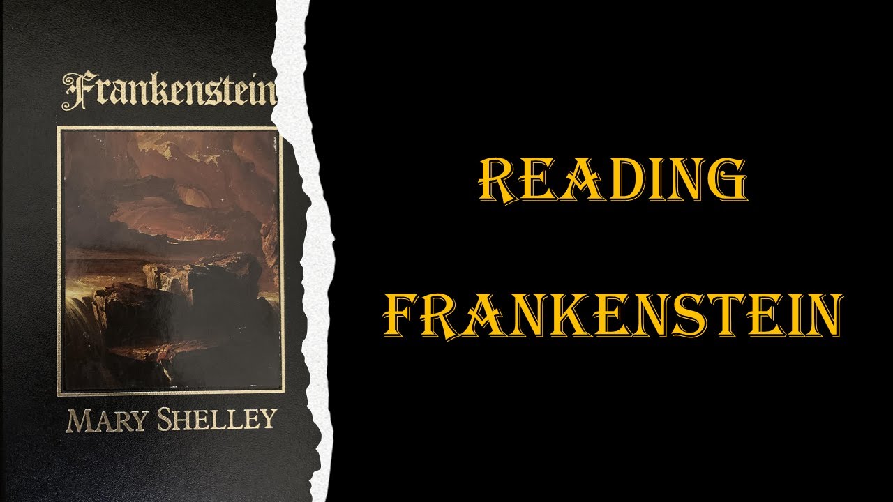 Reading Frankenstein