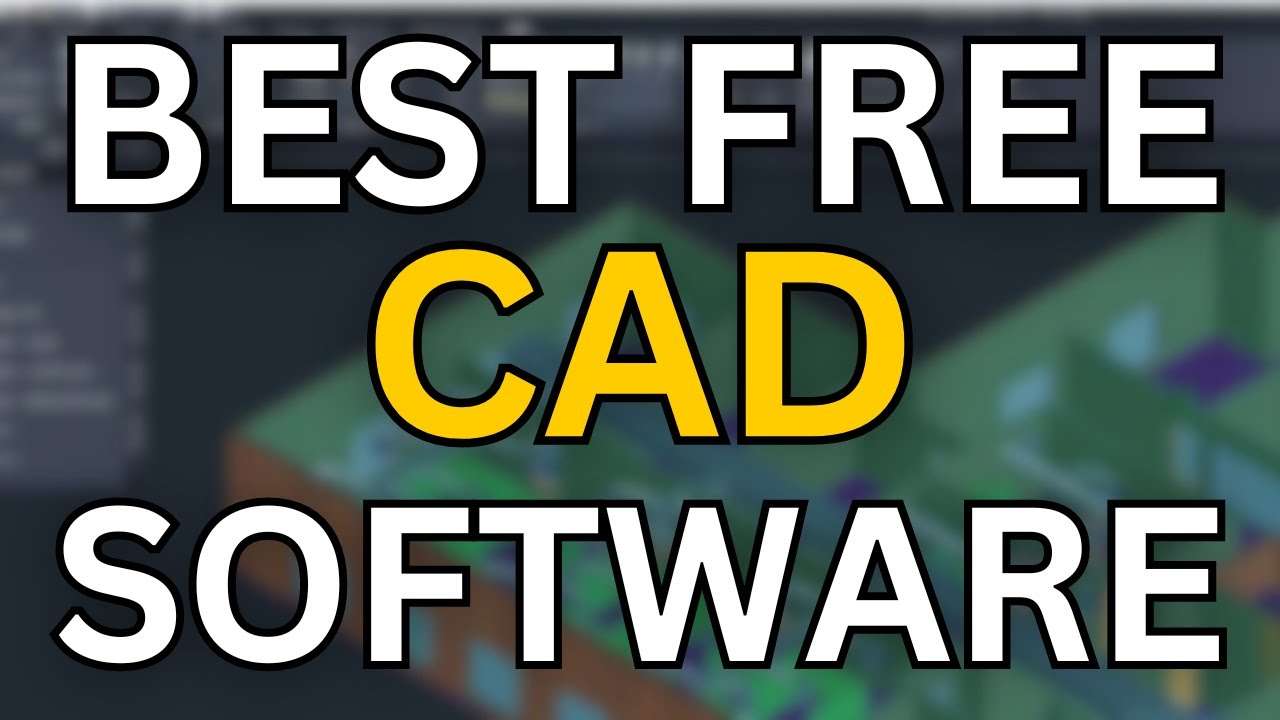 7 Best Free CAD Software 2026