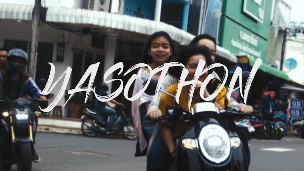 YASOTHON - Travel Video