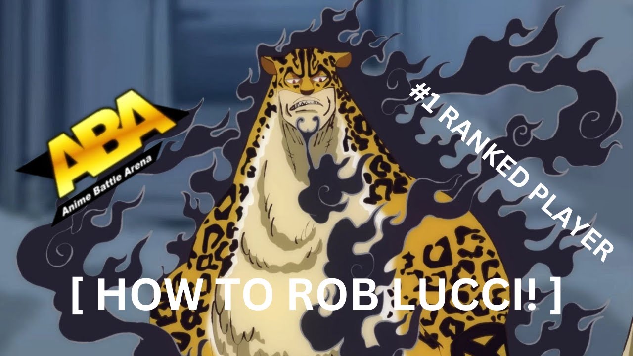 [ABA] How to Rob Lucci