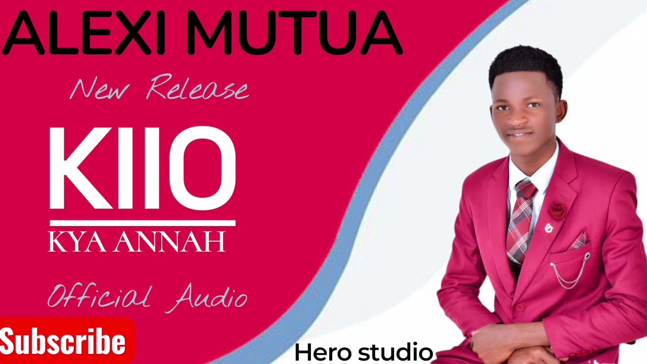 KIIO KYA ANNA BY ALEXI  MUTUA