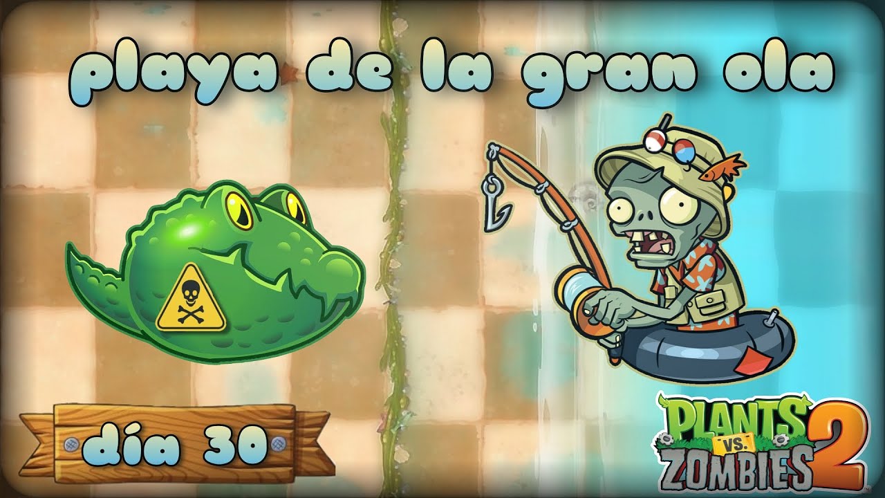 Protección 🥑| Playa de la gran ola día 30 | Plantas vs Zombies 2