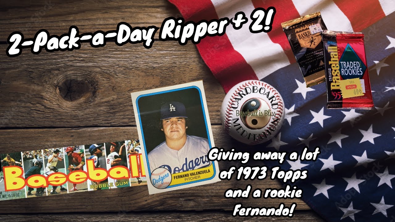 2 PACK A DAY RIP +FPR 2 other packs!  AND a Fernando rookie and a lot of 1973 Topps!  Whew!