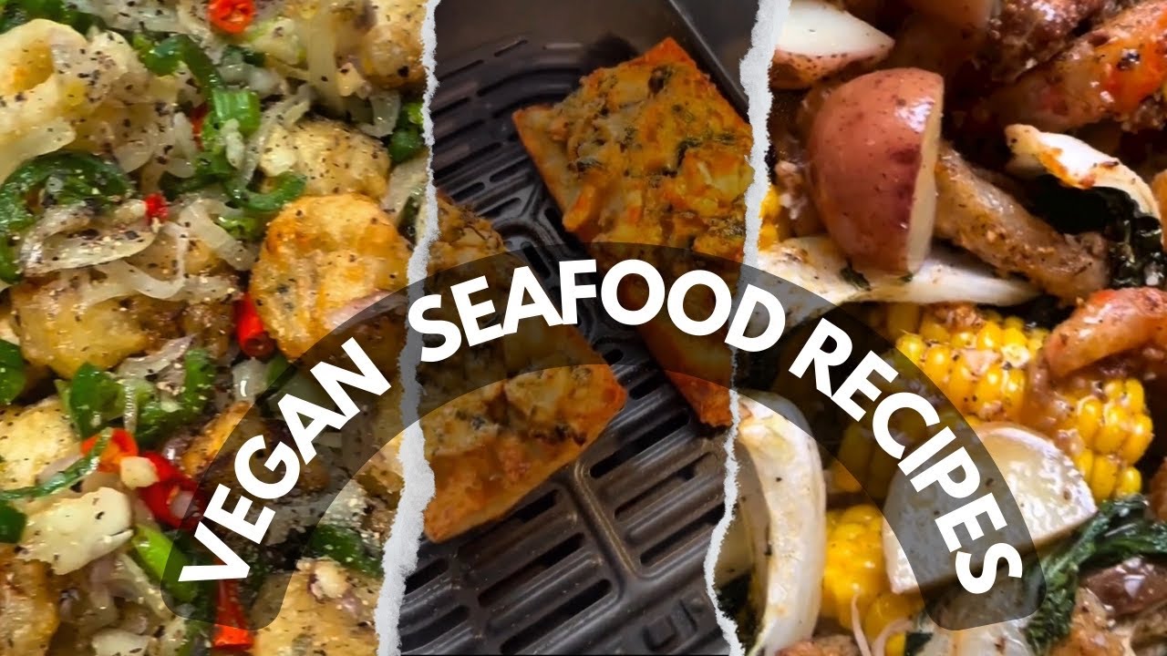9 Best Vegan Seafood Recipes | Brooke Brimm Vegan Soul Foodie