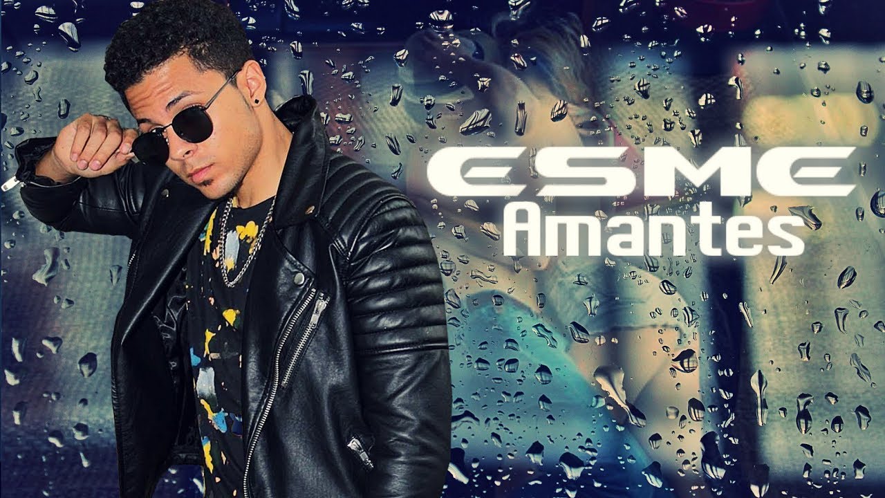 Esme  -  AMANTES (Bachata 2018)