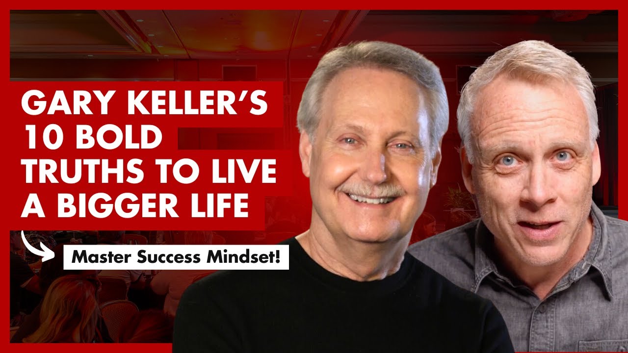 The 10 BOLD Truths for Building an Amazing Life | Gary Keller & Jay Papasan