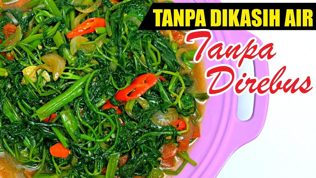 Tumis Kangkung Saus Tiram Ala Resto |Tips Agar Warnanya Hijau