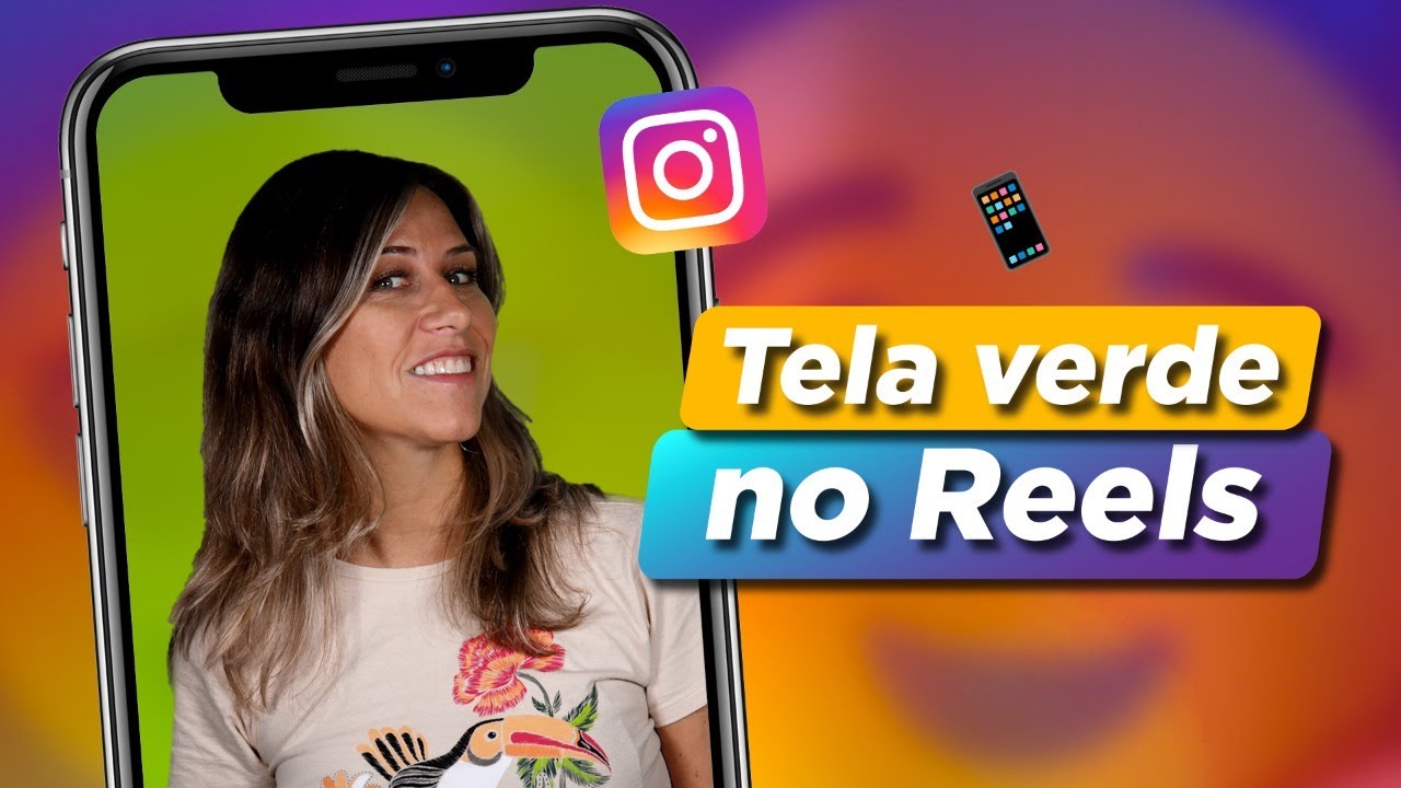COMO USAR TELA VERDE NO REELS E NOS STORIES DO INSTAGRAM | Paula Tebett
