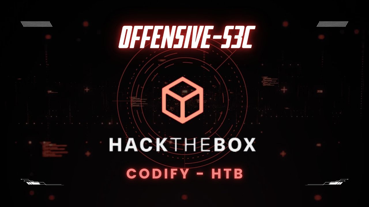 Offensive-S3c: Codify - HTB