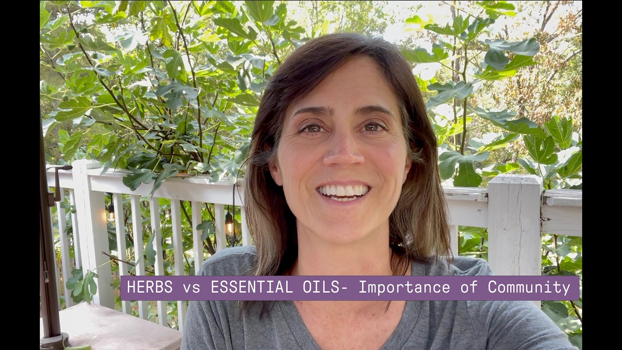 Herbs & Essential Oils in Community