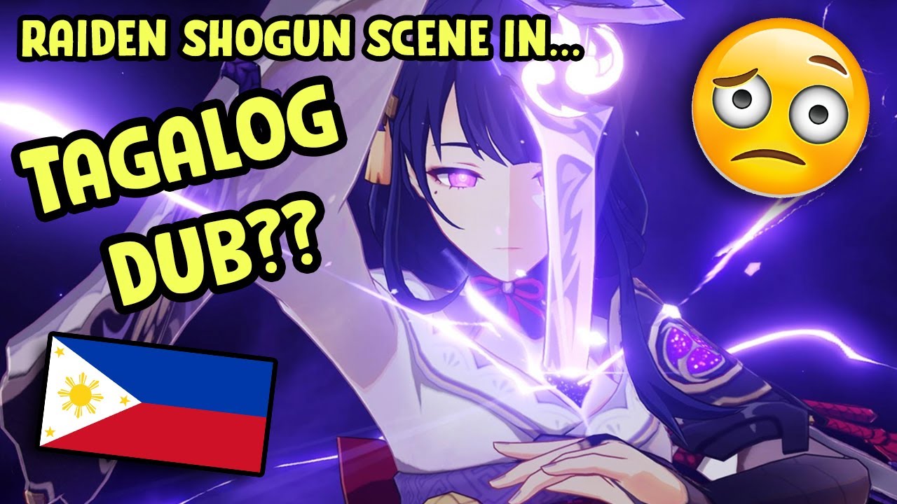 Unreleased TAGALOG Dub | Raiden Shogun Scene | Genshin Impact