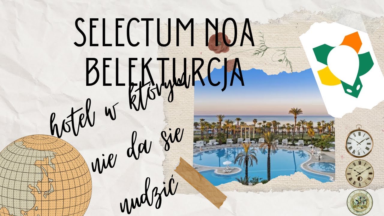 Selectum Noa Belek – hotel z atrakcjami dla dzieci i ogromną plażą!