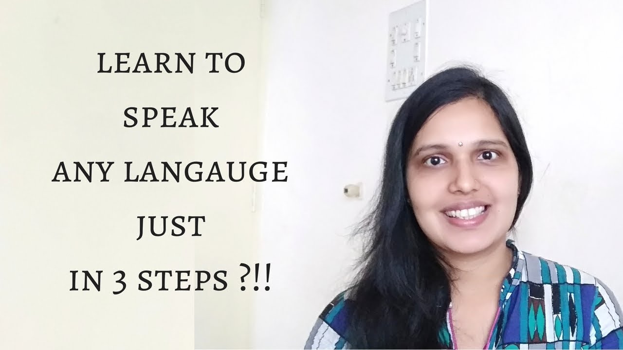 LEARN ANY LANGUAGE JUST IN 3 STEPS !!!