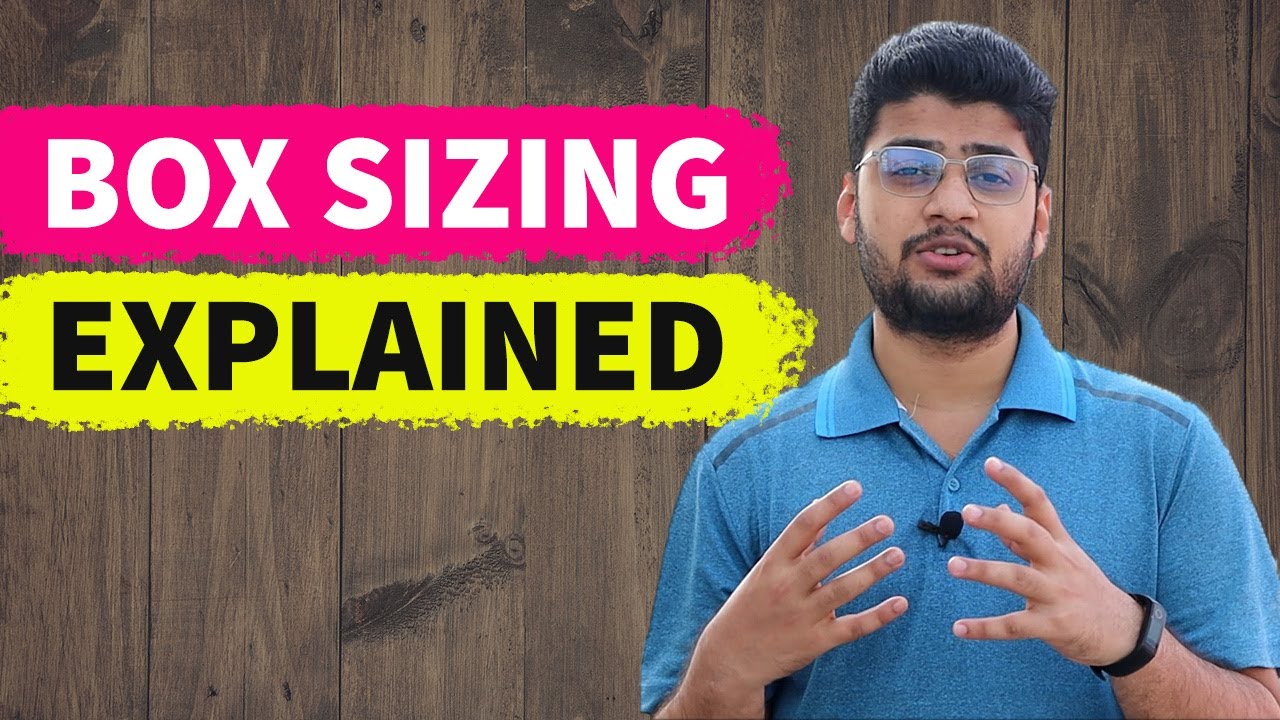 Box Sizing explained | What is CSS Box Sizing?
