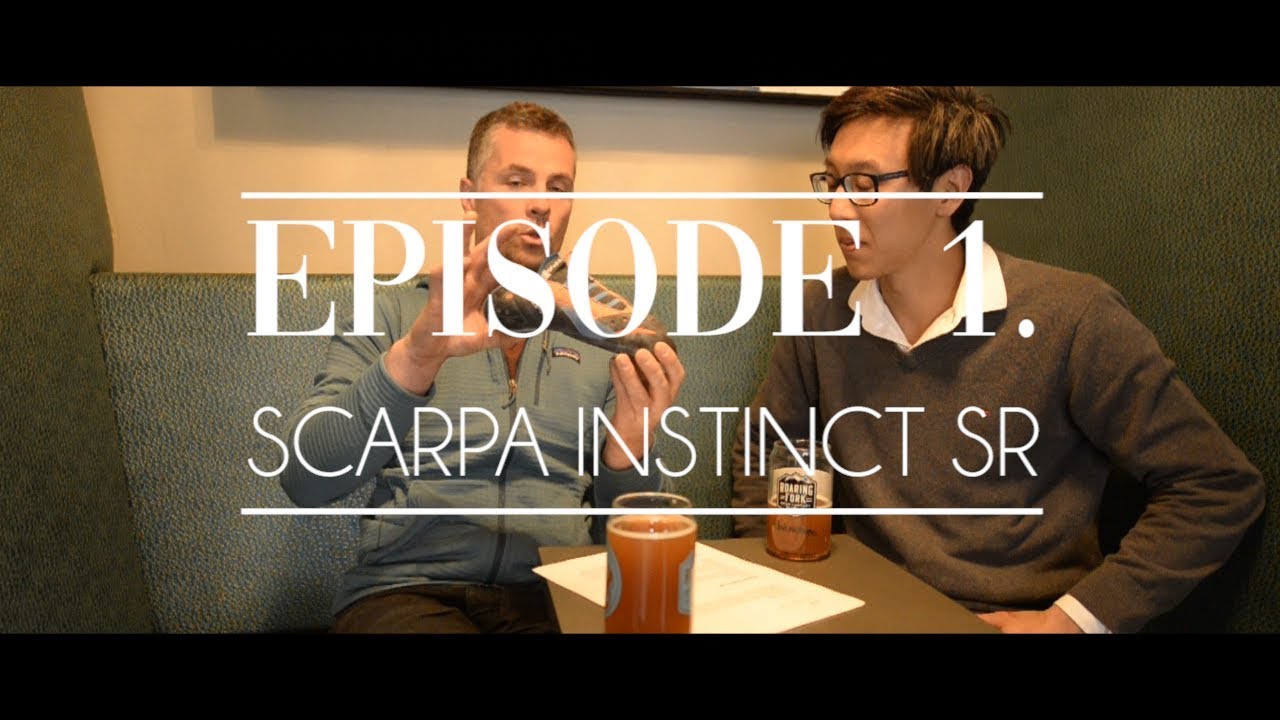 Beer and Gear Episode 1. | SCARPA Instinct SR Review