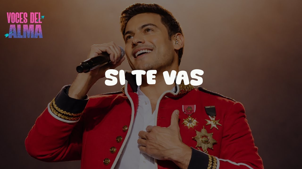 Carlos Rivera - Si Te Vas (Letra)