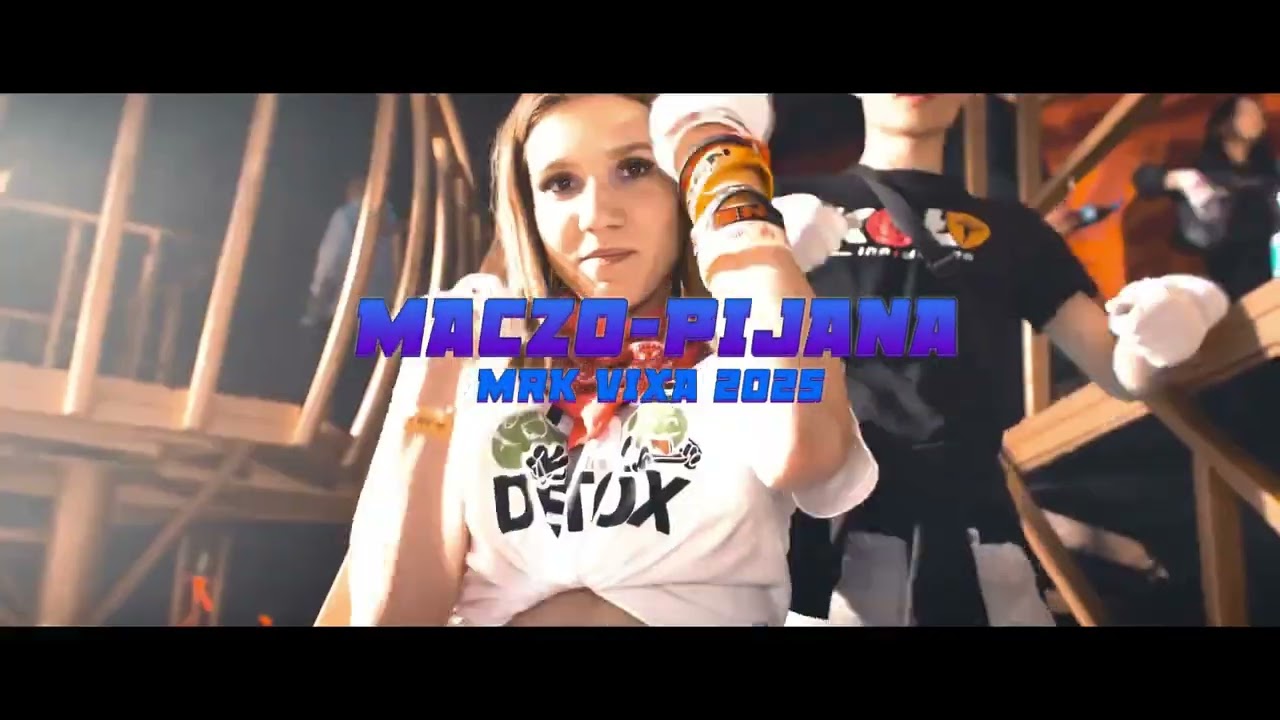 MACZO - Pijana (MRK VIXA MASHUP 2025)