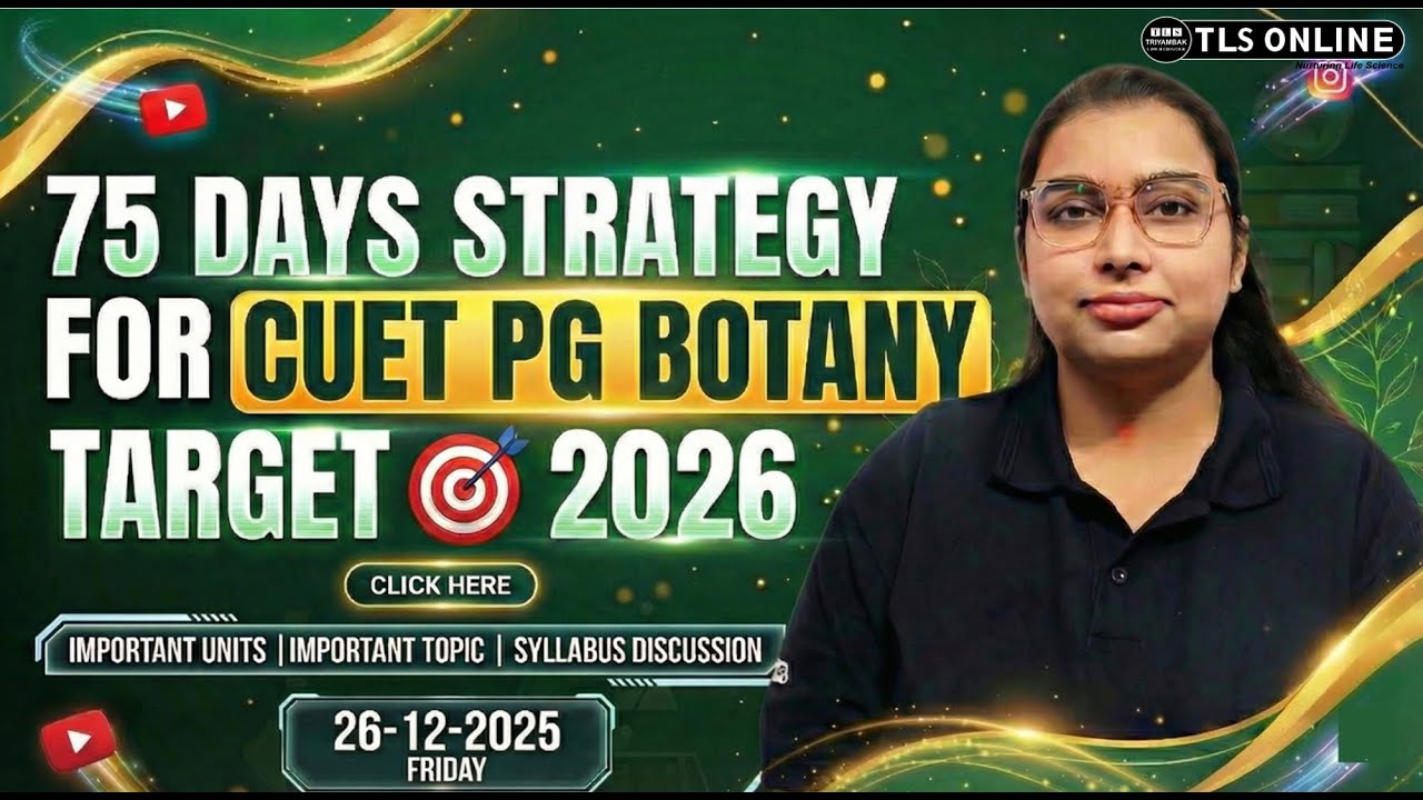CUET PG Botany 2026: Ultimate 75 Days Strategy | Syllabus & Important Topics | TLS Online