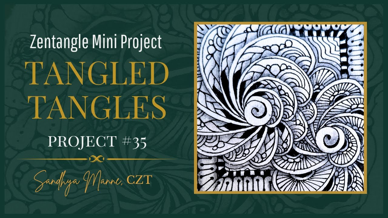 Мини-проект Zentangle® с обучающим материалом Tangled Tangles #35