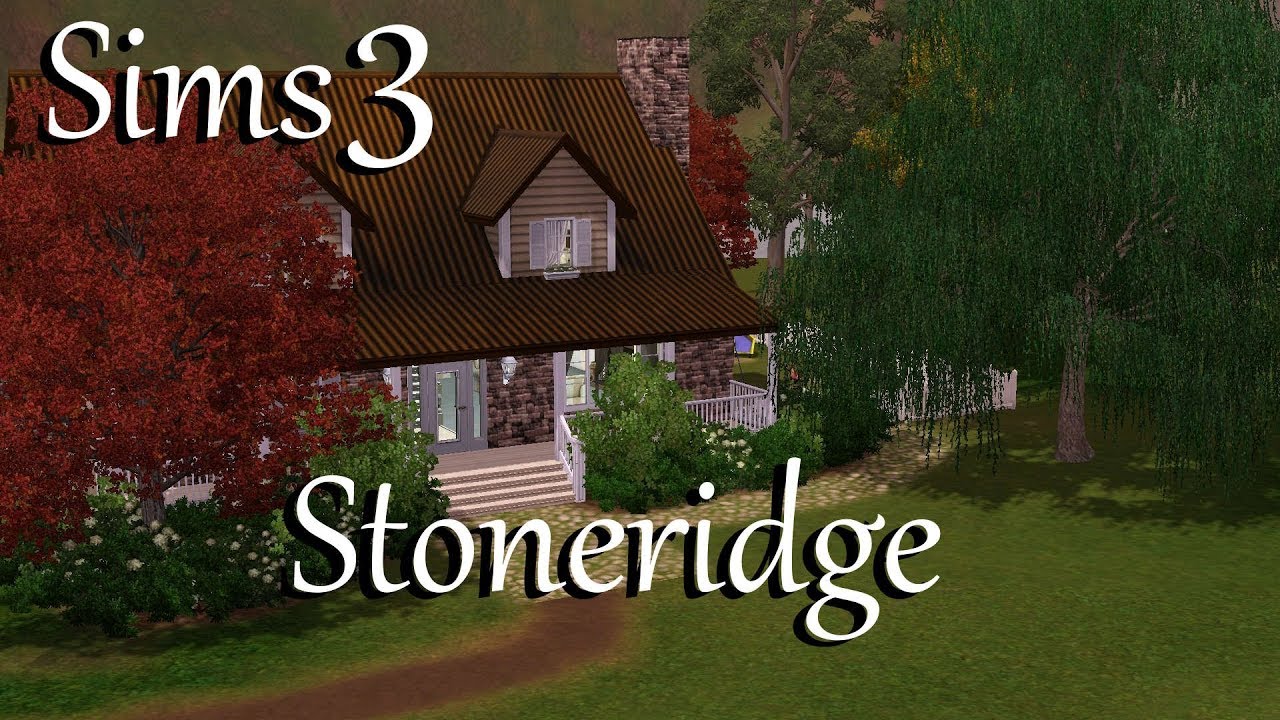 Sims 3: Stoneridge~Speed Build