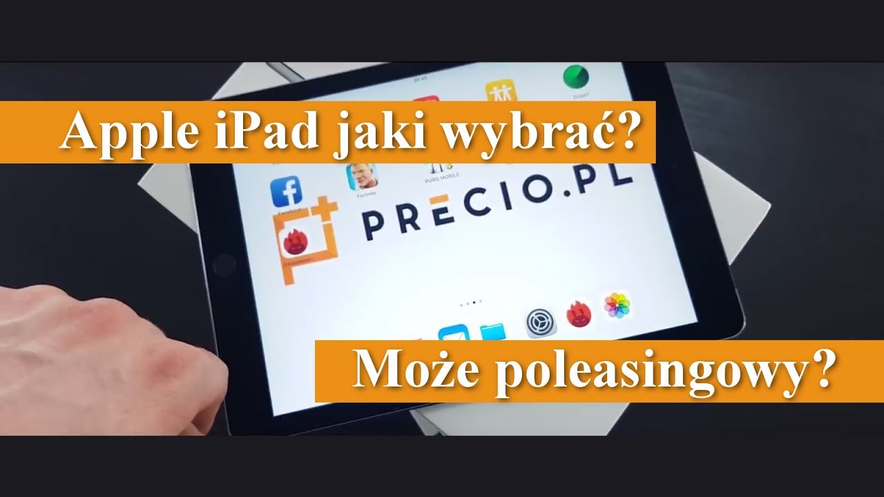 Apple iPad jaki wybrać? Może poleasingowy Air 2? Recenzja!