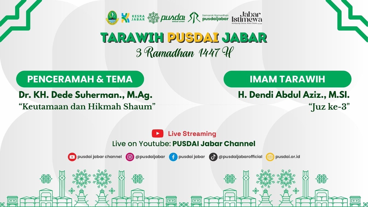 [LIVE] CERAMAH TARAWIH PUSDAI JAWA BARAT  - 3 RAMADHAN 1447 H - 20 FEBRUARI 2026 M