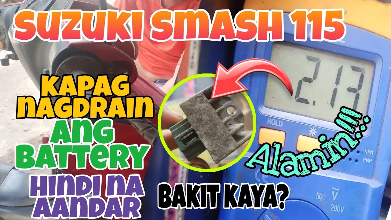 Suzuki Smash 115 Kapag nag Drain ang Battery Ayaw ng Umandar Bakit Kaya? Alamin.